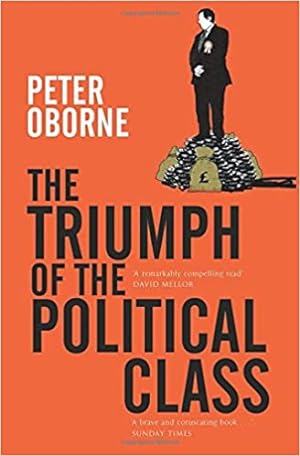 Seller image for Triumph of the Political Class for sale by Bulk Book Warehouse