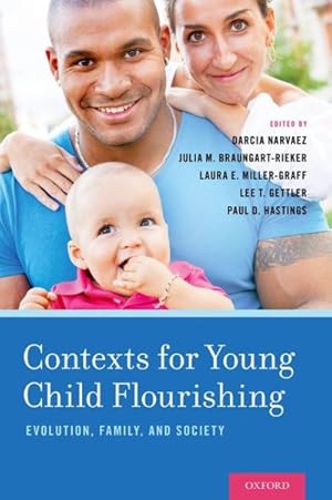 Immagine del venditore per Contexts for Young Child Flourishing : Evolution, Family, and Society venduto da GreatBookPrices