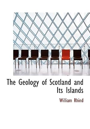 Seller image for Geology of Scotland and Its Islands for sale by GreatBookPrices