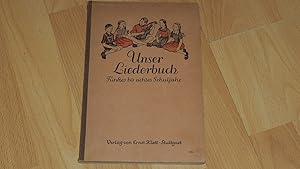 Unser Liederbuch 5. - 8. Schuljahr. für Norddeutsche Kinder.