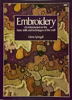 Seller image for Embroidery: an introduction to the basic skills and techniques of the craft for sale by Acanthophyllum Books