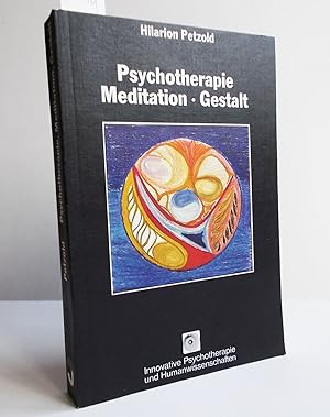 Bild des Verkufers fr Psychotherapie- Meditation-Gestalt zum Verkauf von Antiquariat Zinnober