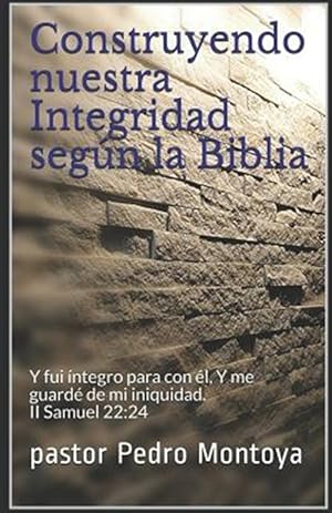 Seller image for Construyendo Nuestra Integridad Seg -Language: spanish for sale by GreatBookPrices