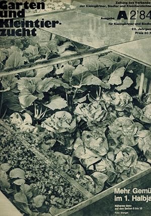 Garten und Kleintierzucht 23.Jahrgang 1984 Ausgabe A Heft 1-23