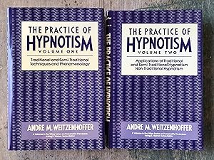 Imagen del vendedor de The Practice of Hypnotism. Volumes I and II. by Andre M. Weitzenhoffer a la venta por Under the Covers Antique Books