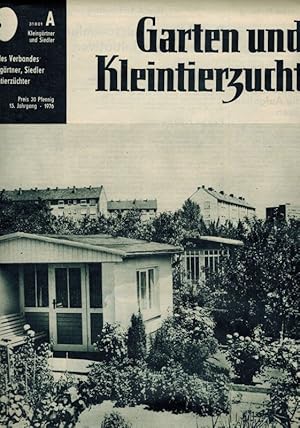 Garten und Kleintierzucht 15.Jahrgang 1976 Ausgabe A Heft 1 bis 24