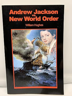 Imagen del vendedor de Andrew Jackson vs New World Order a la venta por Prestonshire Books, IOBA