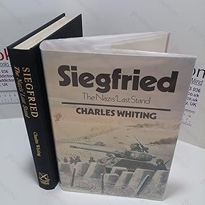 Seller image for Siegfried : The Nazi's Last Stand for sale by BookAddiction (ibooknet member)