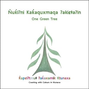 Immagine del venditore per Nuki?ni Kakaquxmaqa ?akica?in/One Green Tree venduto da GreatBookPrices