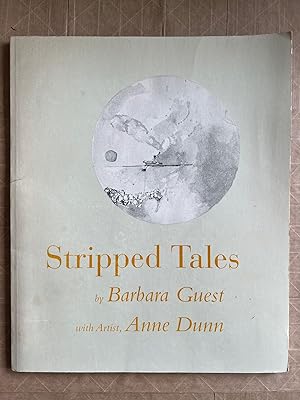Stripped Tales; by Barbara Guest; with artist, Anne Dunn