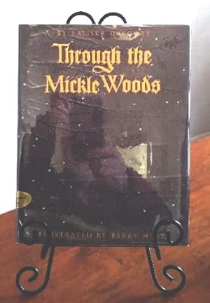 Seller image for Through the Mickle Woods for sale by Structure, Verses, Agency  Books