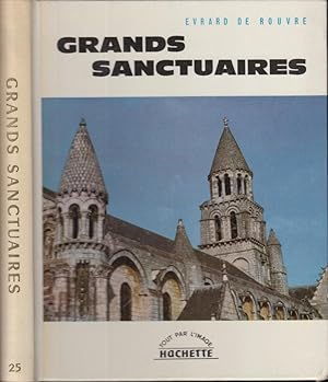 Seller image for Grands Sanctuaires, avec la collaboration de Jacques Brosse, Lucien Gerschel, Jean Doresse, A.M. Esnoul, Georgette Soustelle. for sale by PRISCA