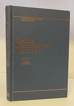 Seller image for Quantum Electrodynamics at High Energies for sale by Peninsula Books