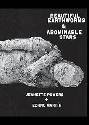 Seller image for Beautiful Earthworms & Abominable Stars for sale by GreatBookPrices