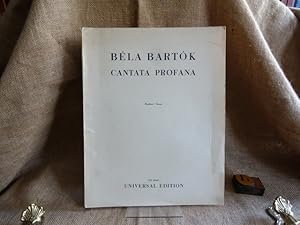 Béla Bartók. Cantata Profana. Partitur / Score. Die Zauberhirsche / The Giant Stags. Text nach al...