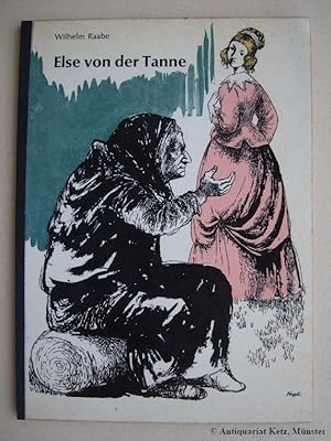 Image du vendeur pour Else von der Tanne. mis en vente par Antiquariat Hans-Jrgen Ketz