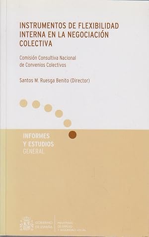 Instrumentos de flexibilidad interna en la negociación colectiva. Comision Consultativa Nacional ...