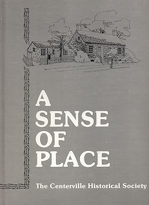 Seller image for A Sense of Place in Centerville and Washington Township for sale by Book Booth