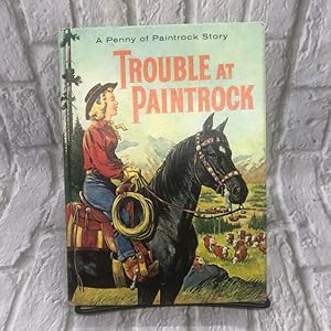 Seller image for Trouble at Paintrock (A Penny of Paintrock Story) for sale by For the Love of Used Books