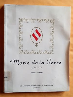 Marie de la Ferre 1592-1652
