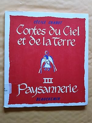 Seller image for Contes du ciel et de la terre III: paysannerie for sale by Livresse