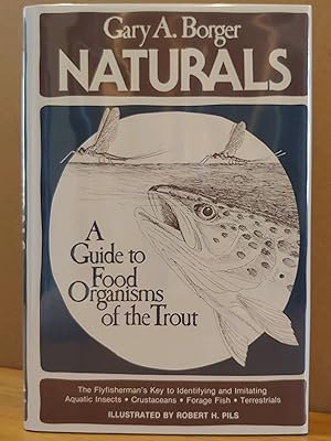 Seller image for Naturals: A Guide to Food Organisms of the Trout for sale by H.S. Bailey