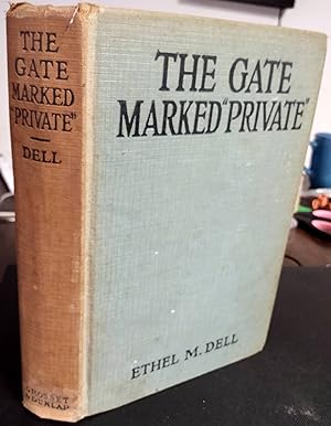 Seller image for THE GATE MARKED "PRIVATE" for sale by Stahr Book Shoppe