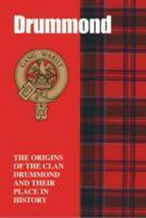 Seller image for The Drummonds : The Origins of the Clan Drummond and Their Place in History for sale by Smartbuy