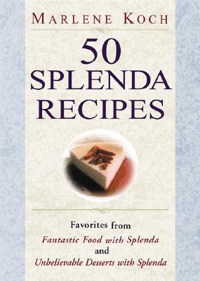 Seller image for 50 Splenda Recipes: Favorites from Fantastic Food with Splenda, and Unbelievable Desserts with Splenda (Paperback or Softback) for sale by BargainBookStores