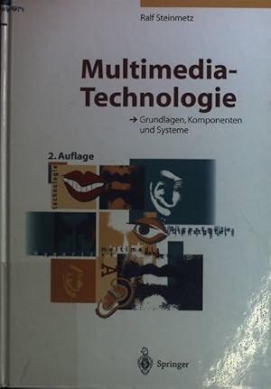 Imagen del vendedor de Multimedia-Technologie : Grundlagen, Komponenten und Systeme. a la venta por books4less (Versandantiquariat Petra Gros GmbH & Co. KG)