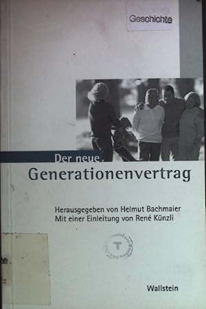 Bild des Verkufers fr Der neue Generationenvertrag. zum Verkauf von books4less (Versandantiquariat Petra Gros GmbH & Co. KG)