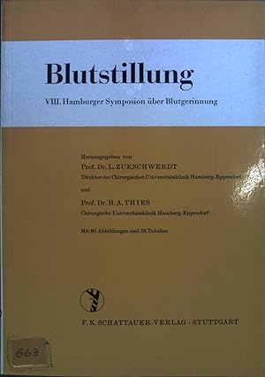 Seller image for Blutstillung : 3.Hamburger Symposion ber Blutgerinnung 28. und 29. Mai 1965. for sale by books4less (Versandantiquariat Petra Gros GmbH & Co. KG)