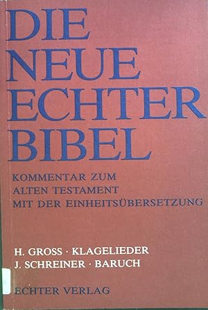 Bild des Verkufers fr Klagelieder: Baruch Die neue Echter-Bibel, Kommentar zum Alten Testament mit der Einheitsbersetzung ; Lfg. 14 zum Verkauf von books4less (Versandantiquariat Petra Gros GmbH & Co. KG)