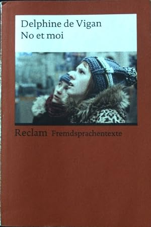 Seller image for No et moi : Roman. Reclams Universal-Bibliothek ; Nr. 19791 : Fremdsprachentexte : Franzsisch for sale by books4less (Versandantiquariat Petra Gros GmbH & Co. KG)