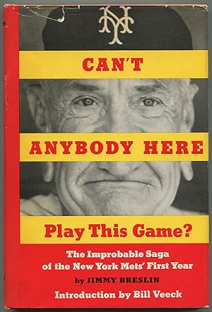 Bild des Verkufers fr Can't Anybody Here Play This Game zum Verkauf von Between the Covers-Rare Books, Inc. ABAA