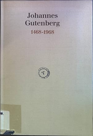 Seller image for Johannes Gutenberg 1468-1968: De la lettre de plomb  l'ordinateur for sale by books4less (Versandantiquariat Petra Gros GmbH & Co. KG)