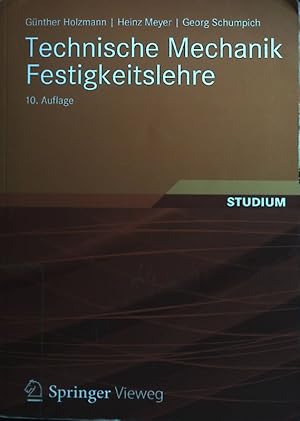 Seller image for Technische Mechanik Festigkeitslehre. Studium for sale by books4less (Versandantiquariat Petra Gros GmbH & Co. KG)