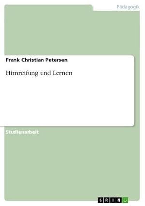 Seller image for Hirnreifung und Lernen for sale by AHA-BUCH GmbH