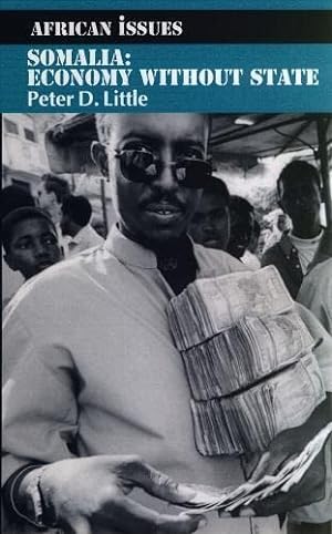 Seller image for Somalia: Economy Without State (African Issues) for sale by WeBuyBooks