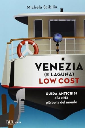 Bild des Verkufers fr Venezia e la laguna low-cost zum Verkauf von WeBuyBooks