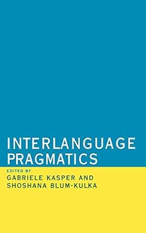 Seller image for Interlanguage Pragmatics for sale by WeBuyBooks