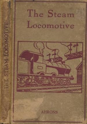 Seller image for The Steam Locomotive for sale by Barter Books Ltd