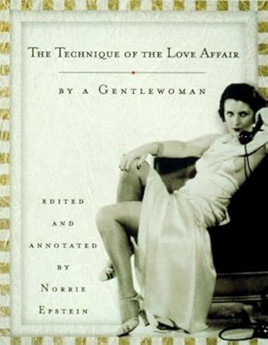 Seller image for The Technique of the Love Affair for sale by WeBuyBooks