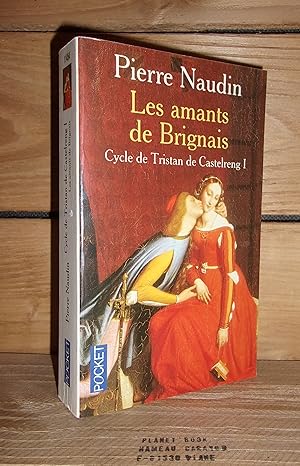 Bild des Verkufers fr CYCLE DE TRISTAN DE CASTELRENG - Tome I : Les Amants de Brignais zum Verkauf von Planet's books