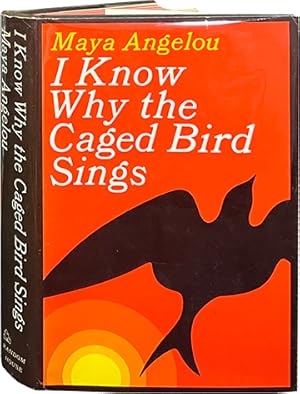 I Know Why the Caged Bird Sings