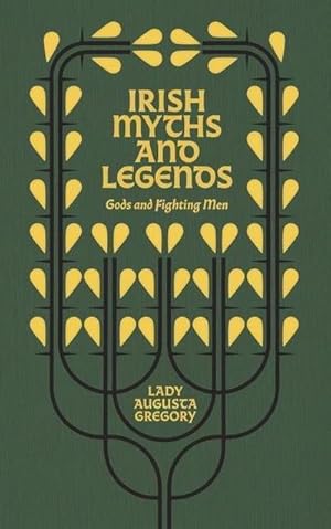 Seller image for Irish Myths and Legends : Gods and Fighting Men for sale by AHA-BUCH GmbH