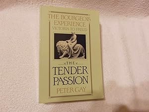 Immagine del venditore per The Bourgeois Experience, Victoria to Freud: vol 2 ? the Tender Passion venduto da Feline Books