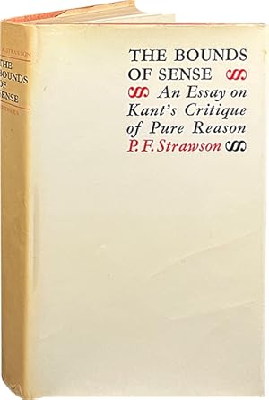 The Bounds of Sense; An Essay on Kant's Critique of Pure Reason