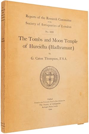Seller image for The Tombs and Moon Temple of Hureidha (Hadhramaut). for sale by Henry Sotheran Ltd