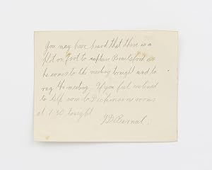 An autograph note signed by J.D. Bernal to an unknown recipient, referring to Henry Noel Brailsfo...
